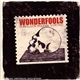 Wonderfools - Too Late To Die Young